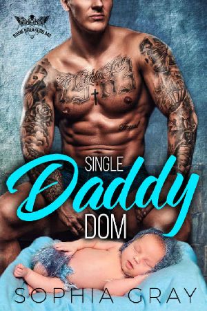 [Bone Breakers MC 01] • Single Daddy Dom
